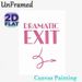 Dramatic Exit Painting Poster, Chic Pink Lettering With Cursive Arrow Poster, Witty Decorative Piece Suitable For Entryway, Bedroom And Living Room_maomaolike.com