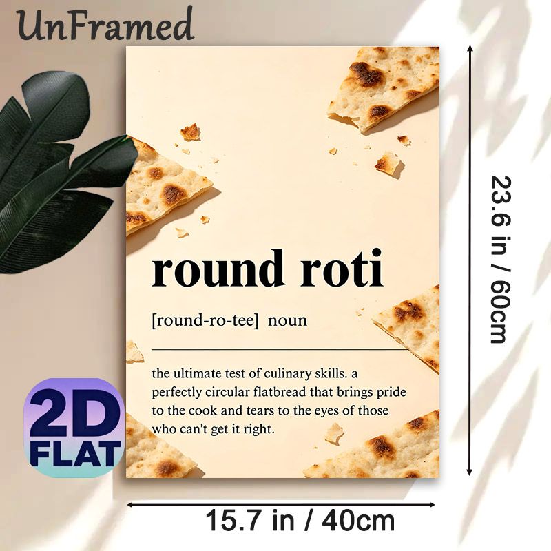 Round Roti Culinary Painting Poster, Warm-toned Minimalist Food-themed Poster, Humorous Culinary Quote Design Ideal For Kitchen And Dining Room Decor_maomaolike.com