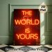 "The World Is Yours" Motivational Painting Poster, Warm Neon-style Typography With Dimmed Figure Poster, Inspiring Wall Decor For Home Office, Living_maomaolike.com