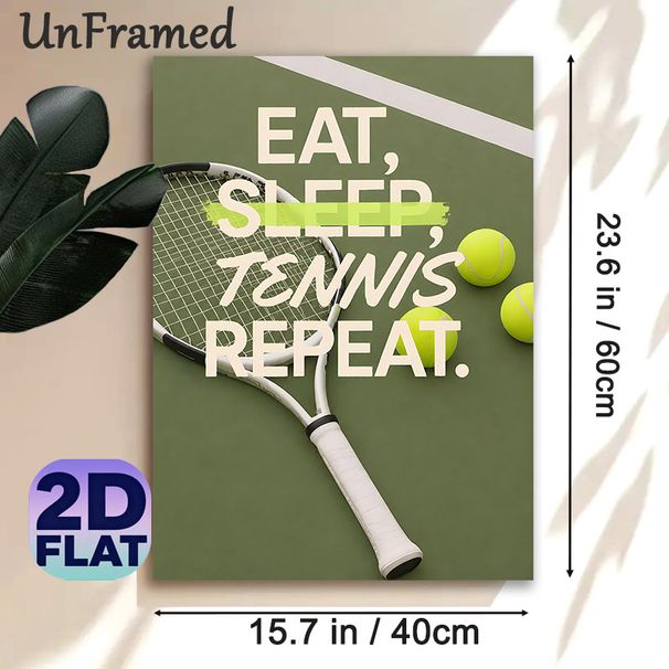 Tennis Themed "Eat Sleep Tennis Repeat" Painting Poster, Sleek Sporty Typographic & Racket-Ball Graphic Poster, Stylish Tennis-inspired Decor Suitable_maomaolike.com