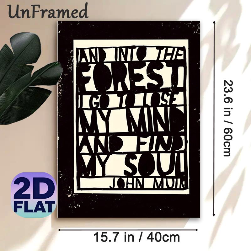 Nature Forest Quote Painting Poster, Bold Monochrome Typographic Poster, Meaningful Wilderness-inspired Quote Art, Suitable For Living Room, Study Or_maomaolike.com