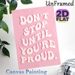 Motivational Quote Painting Poster, Pastel Pink Retro Typographic Poster, "Don't Stop Until You're Proud" Uplifting Wall Decor For Home Office_maomaolike.com