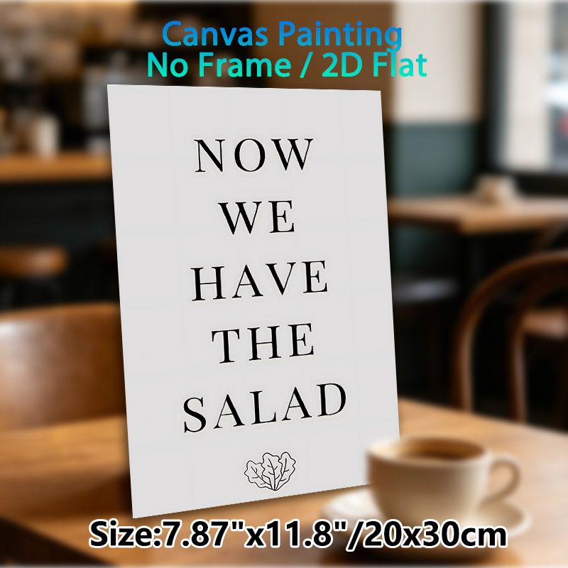 Salad Quote Painting Poster, Minimalist Black-and-White Typographic Poster, Witty Food-themed Wording With Lettuce Graphic, Ideal For Kitchen And_maomaolike.com
