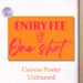 Entry Fee One Shot Painting Poster, Vibrant Neon-style Orange & Pink Text With Shot Glass Poster, Playful Humorous Decor Ideal For Bar, Party And Home_maomaolike.com