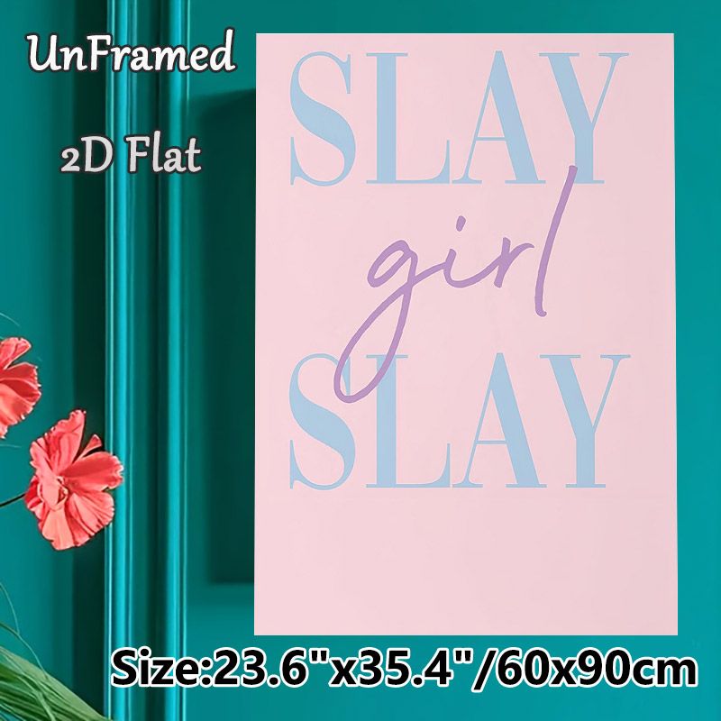 Slay Girl Themed Painting Poster, Pastel Pink & Blue Dual-style Typography Poster, Motivational Inspirational Decor, Suitable For Bedroom And Vanity_maomaolike.com
