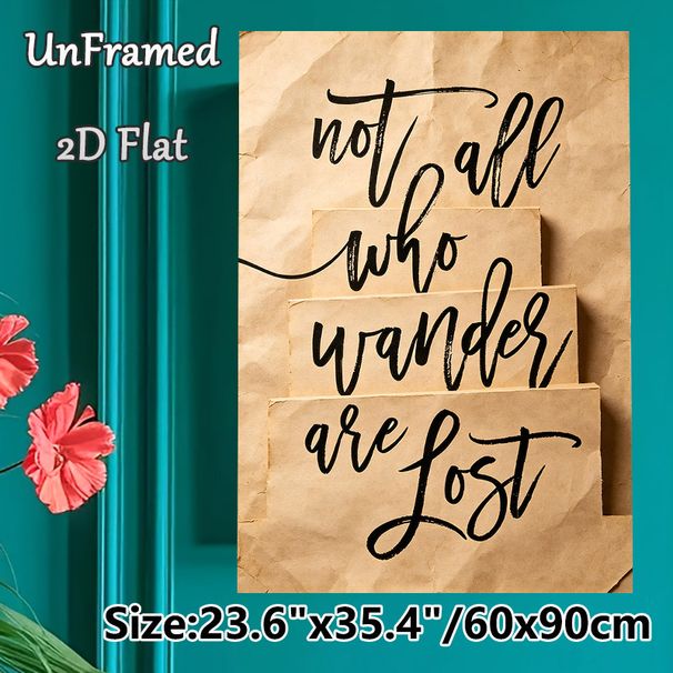 Not All Who Wander Are Lost Themed Painting Poster, Vintage Handwritten Calligraphy Poster, Inspirational Quote Decor Ideal For Home, Office And_maomaolike.com