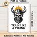 Viking Skull Motivational Painting Poster, Vintage Monochrome Horned Helmet Skull With Beard Poster, Inspiring "Train Like A Viking" Design, Ideal For_maomaolike.com