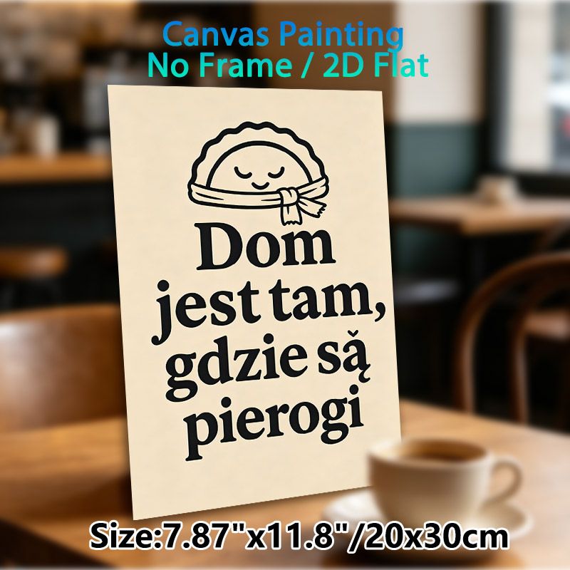 Pierogi Themed Painting Poster, Minimalist Cute Cartoon Pierogi Graphic Poster, Warm Home-themed Quote Decor Ideal For Kitchen And Dining Room_maomaolike.com