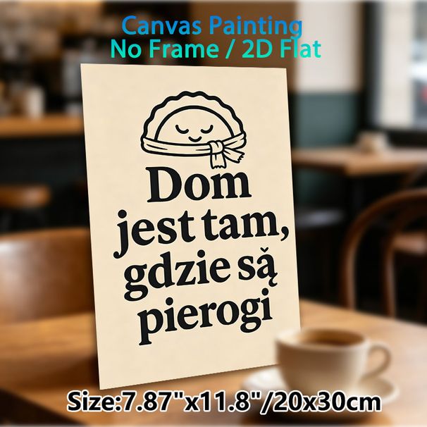 Pierogi Themed Painting Poster, Minimalist Cute Cartoon Pierogi Graphic Poster, Warm Home-themed Quote Decor Ideal For Kitchen And Dining Room_maomaolike.com