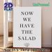 Salad Quote Painting Poster, Minimalist Black-and-White Typographic Poster, Witty Food-themed Wording With Lettuce Graphic, Ideal For Kitchen And_maomaolike.com