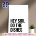 Witty Dishwashing Quote Painting Poster, Minimalist Black & White Text Poster, Playful Lighthearted Decor Ideal For Kitchen And Dining Areas_maomaolike.com