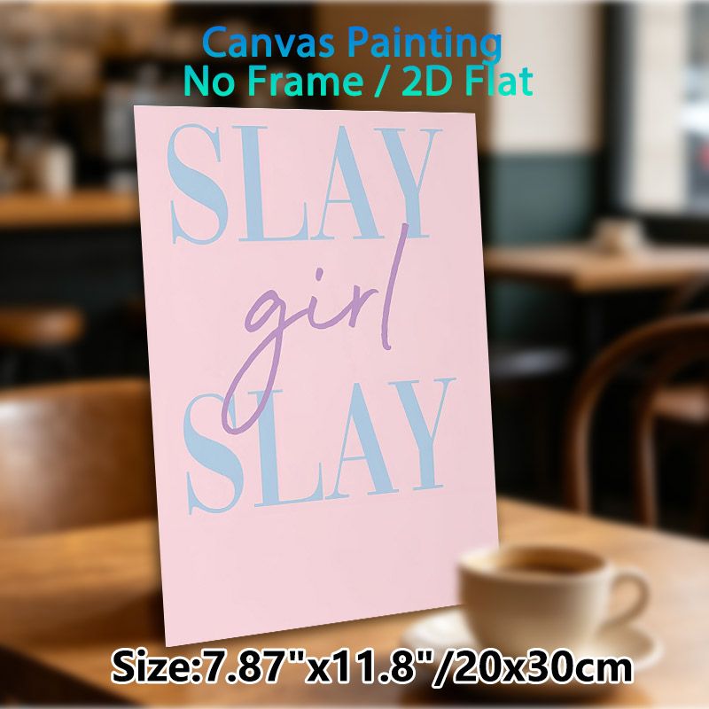 Slay Girl Themed Painting Poster, Pastel Pink & Blue Dual-style Typography Poster, Motivational Inspirational Decor, Suitable For Bedroom And Vanity_maomaolike.com