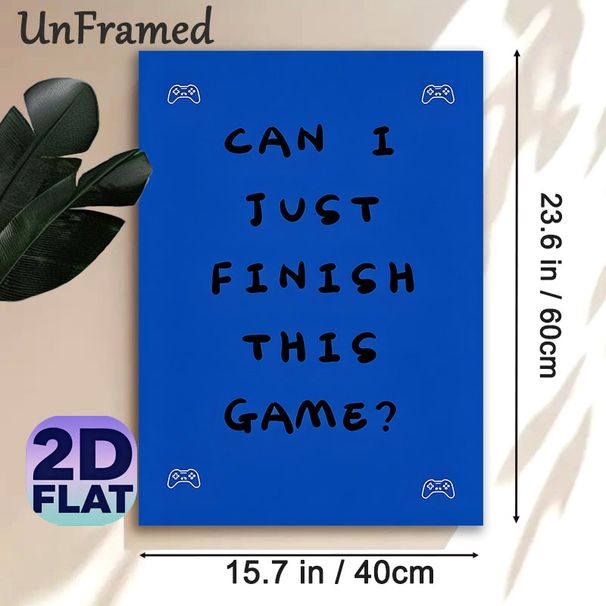 Gaming Themed Painting Poster, Minimalist Blue Poster With Playful Text & Game Controller Graphics, Humorous Relatable Decor For Game Room And Bedroom_maomaolike.com