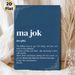 Balkan Slang "Ma Jok" Painting Poster, Minimalist Elegant Typographic Poster, Unique Cultural Linguistic Decor Ideal For Home Office, Living Room_maomaolike.com