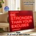 "Be Stronger Than Your Excuses" Motivational Painting Poster, Vibrant Neon-style Glowing Red Text Poster, Inspiring Encouraging Quote Ideal For Home_maomaolike.com