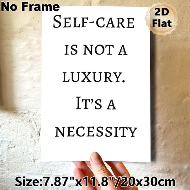 Self-Care Quote Painting Poster, Minimalist Monochrome Text Poster, Thought-provoking Self-care Reminder, Suitable For Bedroom, Living Room And_maomaolike.com