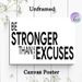"Be Stronger Than Your Excuses" Motivational Quote Painting Poster, Minimalist Bold Typographic Poster, Inspirational Text To Uplift Mood, Suitable_maomaolike.com
