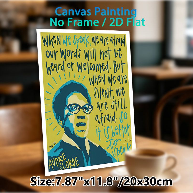 Audre Lorde Quote Painting Poster, Vibrant Graphic-style Portrait With Empowering Text Poster, Inspirational Wall Decor Ideal For Home Office, Living_maomaolike.com