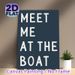 Boat Meet-up Slogan Painting Poster, Minimalist Handwritten White Lettering Dark-toned Poster, Stylish Understated Decor Ideal For Coastal Home, Lake_maomaolike.com
