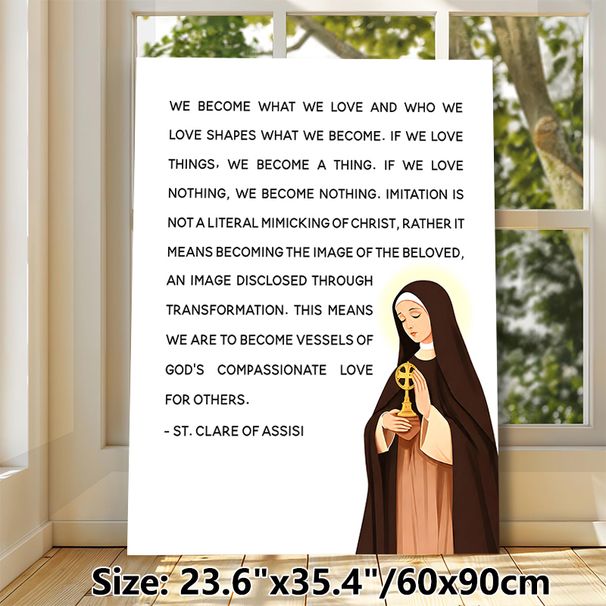 St. Clare Of Assisi Religious Quote Painting Poster, Serene Faith-inspired Graphic Poster, Inspirational Spiritual Message Suitable For Home, Prayer_maomaolike.com