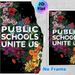 Floral "Public Schools Unite Us" Painting Poster, Vibrant Botanical Typographic Poster, Inspirational Unifying Design Suitable For School, Office And_maomaolike.com