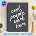 Cool People Work Here Typography Painting Poster, Minimalist Dark-toned Handwritten Text Poster, Casual Fun Decor Ideal For Office, Workspace_maomaolike.com