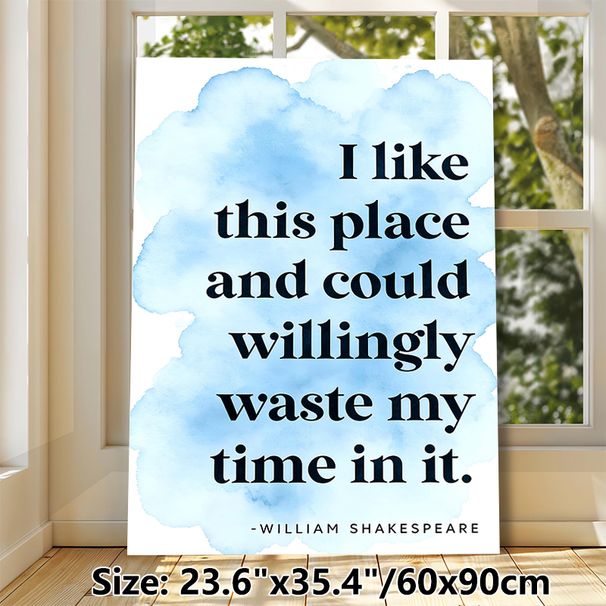 Shakespeare Quote Painting Poster, Soft Watercolor Style Poster, Light Blue Watercolor Backdrop With Classic Typographic Quote, Warm Relatable Wall_maomaolike.com
