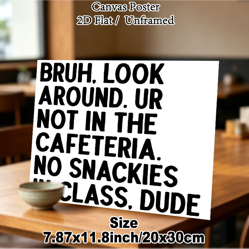 Classroom Rule Painting Poster, Bold Minimalist Typographic Poster, Humorous Clear Reminder Of No Snacks Allowed In Class, Ideal For Classroom_maomaolike.com