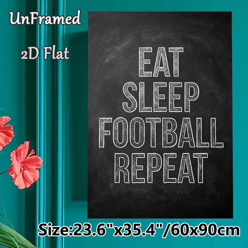 Football Themed Painting Poster, Chalkboard-style Monochrome Text Poster, Sports-inspired Daily Slogan Decor Ideal For Bedroom, Game Room Or_maomaolike.com