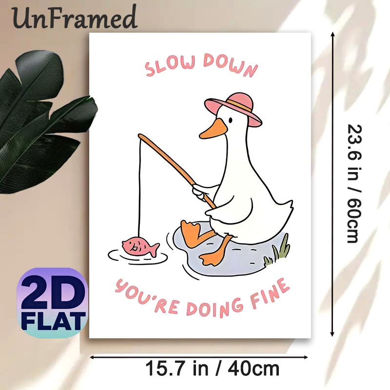 Fishing Duck Themed Painting Poster, Cute Whimsical Cartoon Poster, With Uplifting "Slow Down You're Doing Fine" Message, Ideal For Bedroom, Living_maomaolike.com