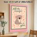 Koala Inspirational Quote Painting Poster, Cute Cartoon Style Poster, Lovely Koala With Warm Motivational Phrase, Decorated With Stars, Hearts And_maomaolike.com
