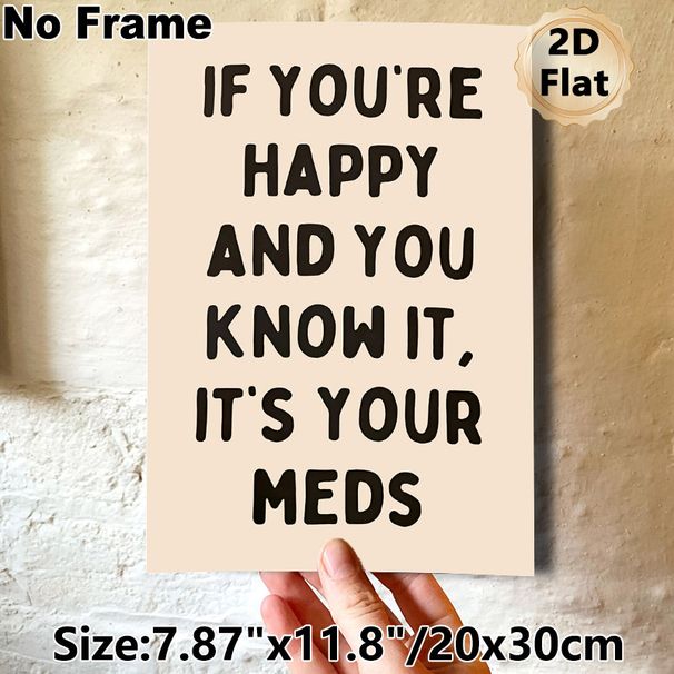 Humorous Quote Painting Poster, Minimalist Bold Typography Poster, Lighthearted Witty Message Ideal For Bedroom, Living Room Or Home Wall Decor_maomaolike.com