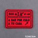 Iron On Patches For Clothing 500M A DAR POR CULO A TU CASA Embroidery Patches For Clothing Thermoadhesive Patches On Backpack_maomaolike.com