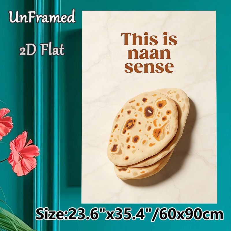 Naan Bread Pun Painting Poster, Witty Minimalist Food Humor Poster, Playful Text With Stacked Naan Design, Lighthearted Decorative Piece For Kitchen_maomaolike.com