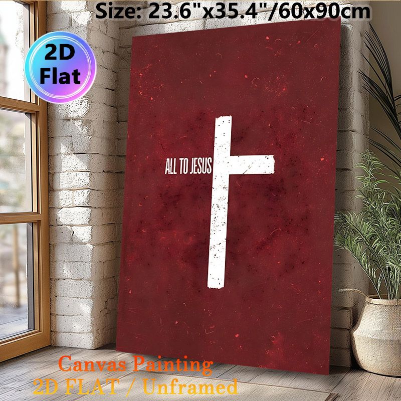 Christian Cross Painting Poster, Vintage Distressed White Cross With "ALL TO JESUS" Text Poster, Inspirational Religious Decor For Living Room, Prayer_maomaolike.com