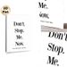 "Don't Stop Me Now" Quote Painting Poster, Minimalist Black & White Typography Poster, Cheerful Motivational Phrase, Ideal For Living Room, Bedroom Or_maomaolike.com