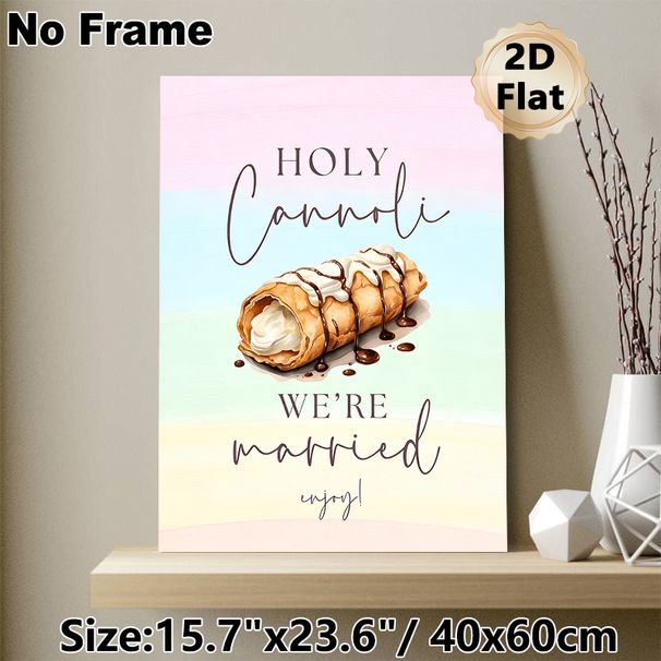 Cannoli Wedding Themed Painting Poster, Pastel Watercolor Style Cannoli & Wedding Quote Poster, Warm Festive Decor Idea For Wedding Reception, Dining_maomaolike.com