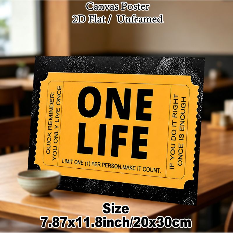 One Life Ticket Themed Painting Poster, Bold Black & Yellow Typographic Ticket Poster, Inspirational Motivational Message Decor For Home Office_maomaolike.com
