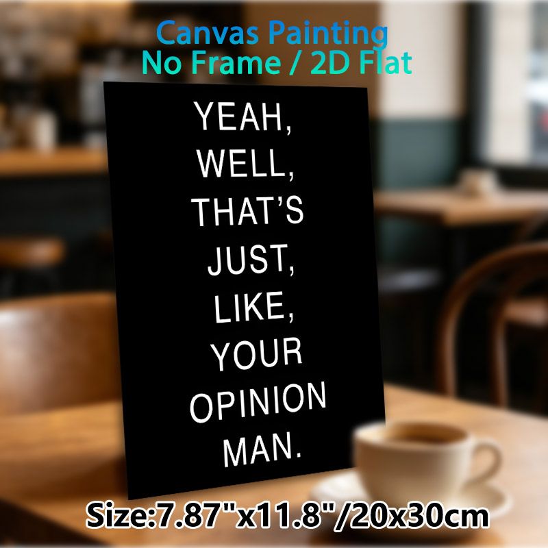 Quirky Quote Painting Poster, Minimalist Black-and-white Typographic Poster, Witty Casual Statement, Ideal For Living Room, Home Office_maomaolike.com