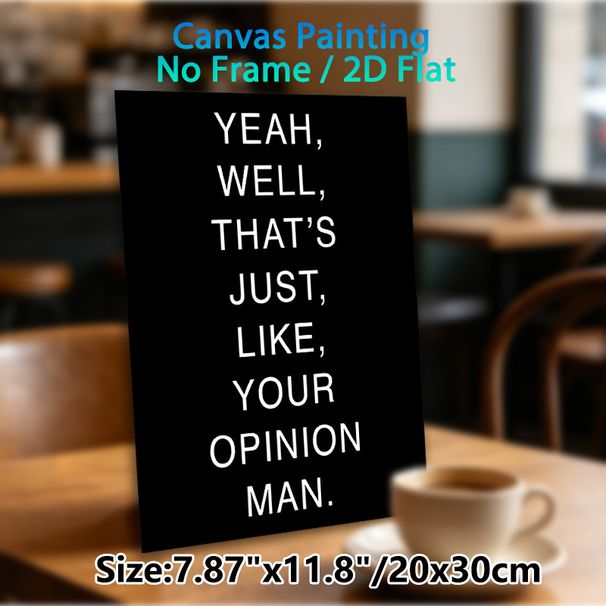Quirky Quote Painting Poster, Minimalist Black-and-white Typographic Poster, Witty Casual Statement, Ideal For Living Room, Home Office_maomaolike.com