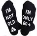 Unisex I AM NOT OLD socks stocking stocking stocking stocking dispensing_maomaolike.com