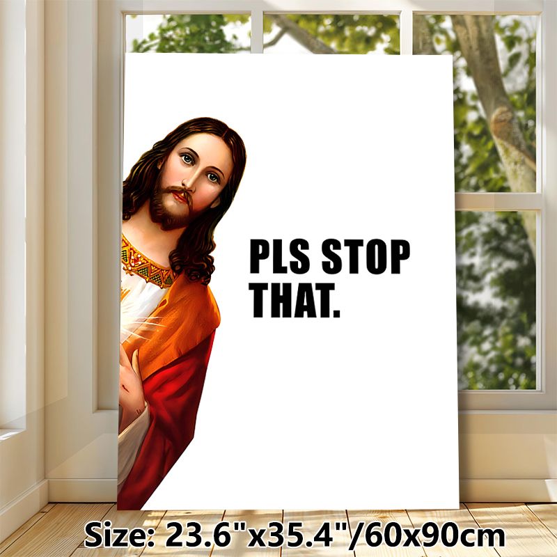 Jesus Meme Painting Poster, Humorous Vintage Religious Figure With "PLS STOP THAT" Slogan Poster, Lighthearted Witty Decor Ideal For Home, Living_maomaolike.com