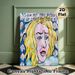 Quirky Portrait Painting Poster, Bold Expressive Hand-painted Blonde Figure With Witty Slogan Poster, Playful Eye-catching Decor Suitable For Living_maomaolike.com