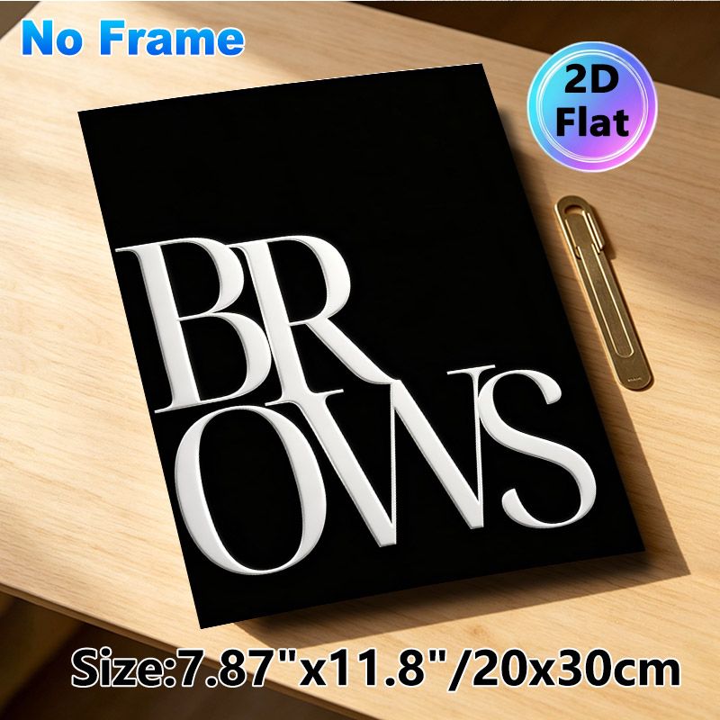 Brows Typography Painting Poster, Sleek Minimalist White Bold Lettering Poster, Stylish Eye-catching Decor Suitable For Beauty Studio, Bedroom, Vanity_maomaolike.com