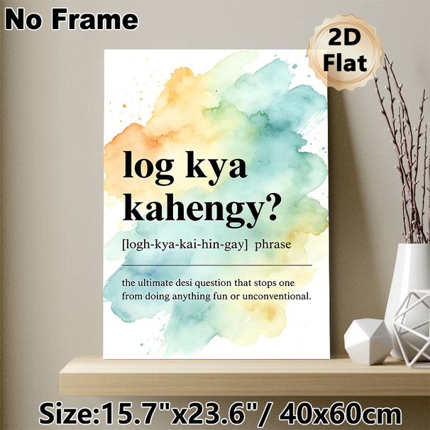 Desi Phrase "log Kya Kahengy?" Painting Poster, Soft Watercolor Splash Poster, Relatable Cultural Quote Decor Ideal For Home, Living Room, Bedroom_maomaolike.com