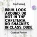 Classroom Rule Painting Poster, Bold Minimalist Typographic Poster, Humorous Clear Reminder Of No Snacks Allowed In Class, Ideal For Classroom_maomaolike.com