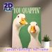 Whimsical Duck Themed Painting Poster, Playful White Ducks With "You Quappin'" Text On Green Background Poster, Lighthearted Humorous Decor Suitable_maomaolike.com