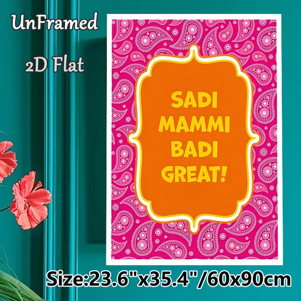 Paisley Typography Painting Poster, Vibrant Pink Paisley Pattern With Bold Orange Framed Cheerful Text Poster, Uplifting Warm Decor Ideal For Home_maomaolike.com