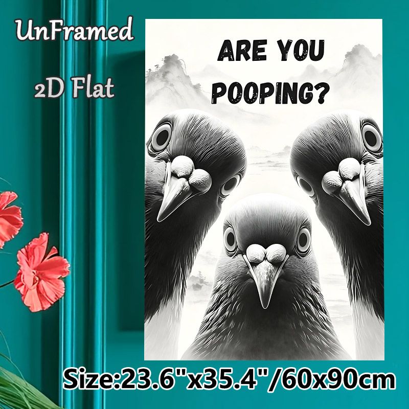Funny Pigeon Painting Poster, Monochrome Humorous Curious Pigeons Poster, Playful Quirky Design With Witty Text, Ideal For Bathroom And Home Wall_maomaolike.com