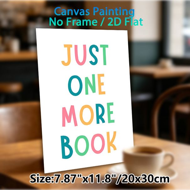Just One More Book Themed Painting Poster, Vibrant Colorful Playful Lettering Poster, Warm Reading-encouraging Decor Ideal For Living Room, Reading_maomaolike.com